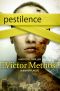 [The Plague Trilogy 02] • Pestilence - a Medical Thriller (The Plague Trilogy)